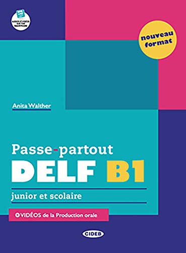 Passe-partout DELF. Junior et scolaire - Nouveau format: Livre B1 von Cideb
