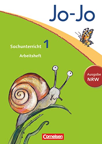 Jo-Jo Sachunterricht - Nordrhein-Westfalen - 1. Schuljahr: Arbeitsheft von Cornelsen Verlag GmbH