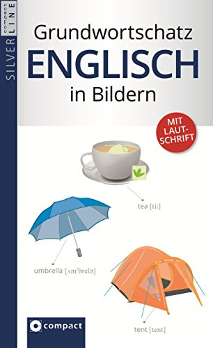 Grundwortschatz Englisch in Bildern: Mit Lautschrift (Grundwortschatz in Bildern)