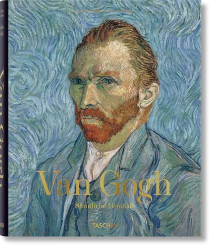 Van Gogh. Sämtliche Gemälde von TASCHEN