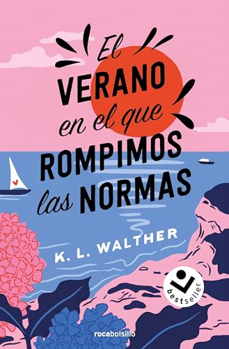 El verano en el que rompimos las normas (Best Seller | Ficción) von Roca Bolsillo