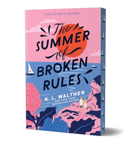 The Summer of Broken Rules (Collector's Edition): A Feel-Good Young Adult Holiday Romance von Sourcebooks Fire