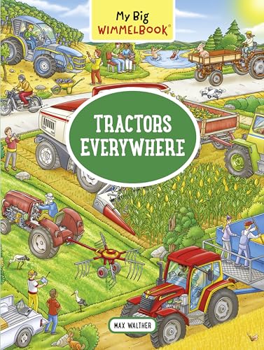 Tractors Everywhere (My Big Wimmelbooks)