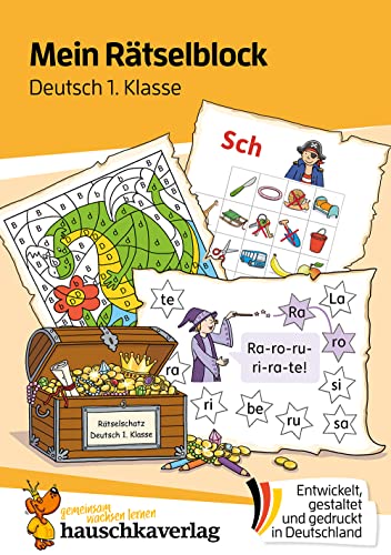 Mein Rätselblock Deutsch 1. Klasse: Rätsel für kluge Köpfe mit Lösungen - Förderung mit Freude (Das Rätselbuch für die Grundschule, Band 681) von Hauschka Verlag GmbH