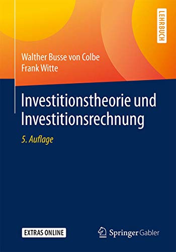 Investitionstheorie und Investitionsrechnung von Springer