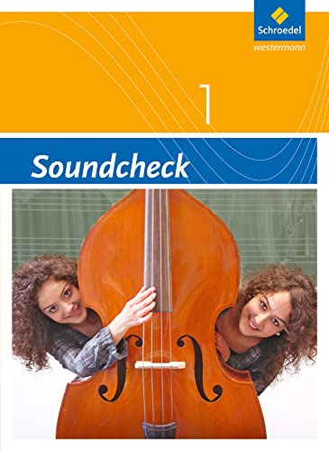 Soundcheck - 2. Auflage 2012: Schülerband 1: Schulbuch 1