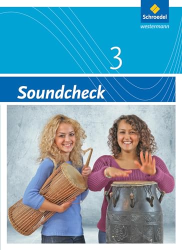 Soundcheck - 2. Auflage 2012: Schülerband 3 von Schroedel Verlag GmbH