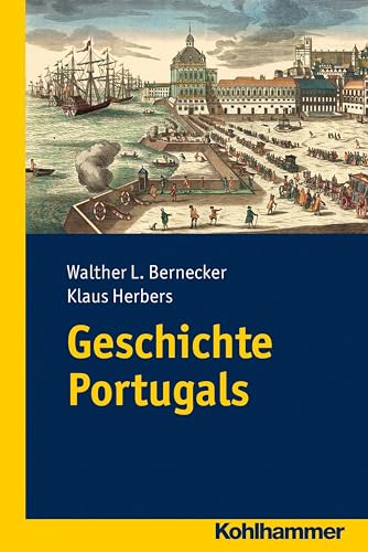 Geschichte Portugals (Ländergeschichten) von Kohlhammer W.