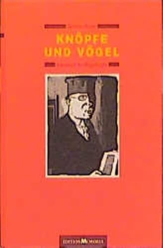 Knöpfe und Vögel: Lesebuch für Angeklagte von Edition Memoria