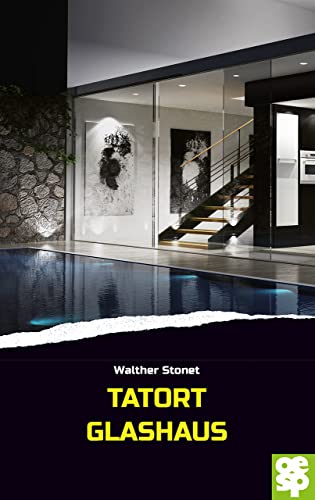 Tatort Glashaus: Krimi von Oertel Und Spoerer GmbH