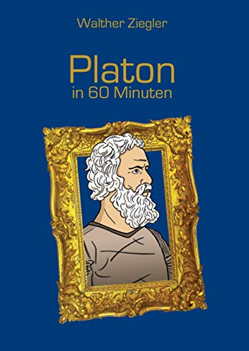 Platon in 60 Minuten