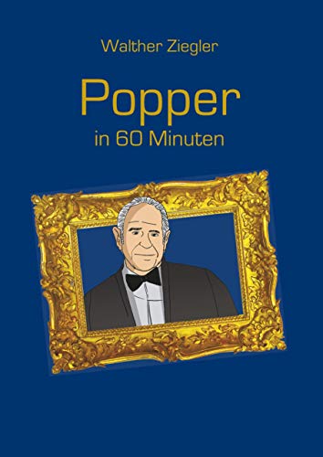 Popper in 60 Minuten Popper in 60 Minuten von Books on Demand GmbH