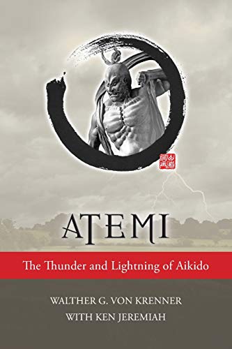 Atemi: The Thunder and Lightning of Aikido von Tambuli Media