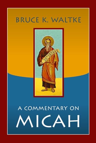 Commentary on Micah von William B. Eerdmans Publishing Company