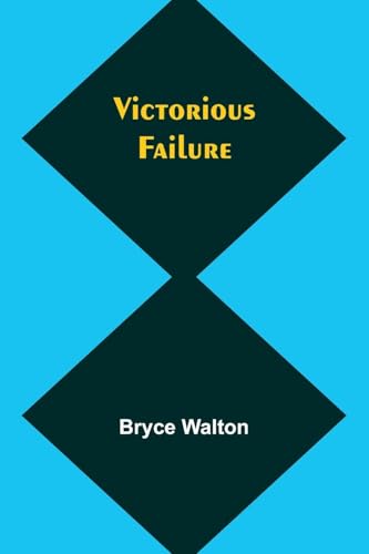 Victorious failure von Alpha Edition