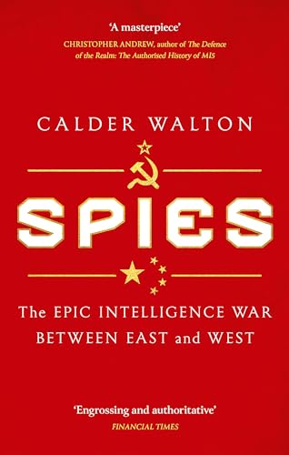 Spies: The epic intelligence war between East and West (Dilly's Story)