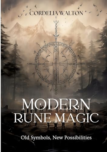Modern Rune Magic: Old Symbols, New Possibilities von tredition