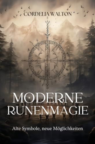 Moderne Runenmagie: Alte Symbole, neue Möglichkeiten von epubli