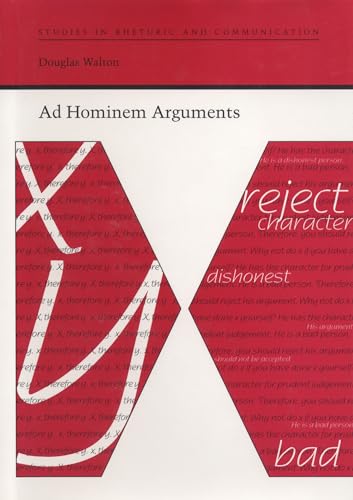 Ad Hominem Arguments (Studies in Rhetoric and Communication) von University Alabama Press