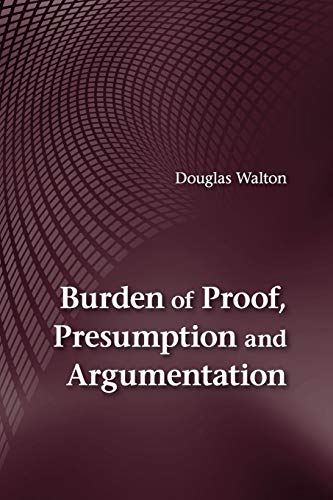 Burden of Proof, Presumption and Argumentation von Cambridge University Press