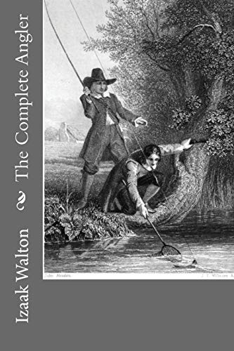 The Complete Angler von Createspace Independent Publishing Platform