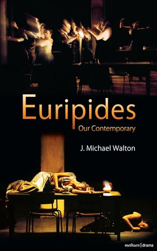 Euripides Our Contemporary (Plays and Playwrights) von Methuen Drama
