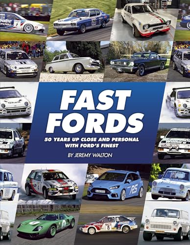 Fast Fords: 50 Years Up Close and Personal With Ford’s Finest von Evro Publishing