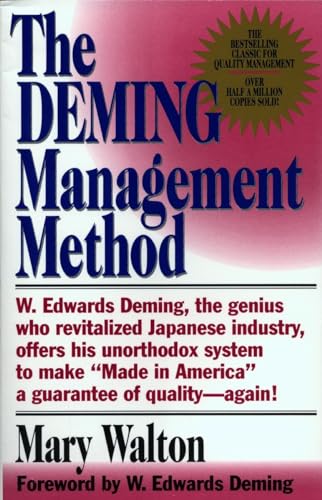 The Deming Management Method: The Bestselling Classic for Quality Management! von Tarcher
