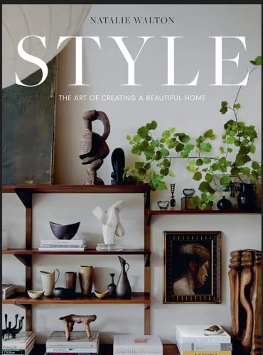Style: The Art of Creating a Beautiful Home von Hardie Grant Books