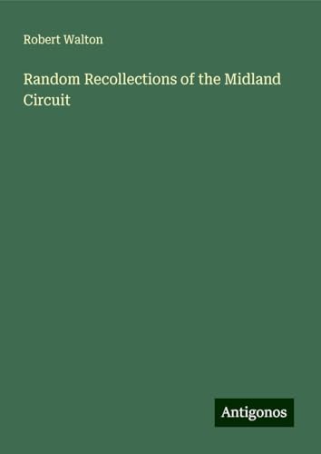 Random Recollections of the Midland Circuit von Antigonos Verlag