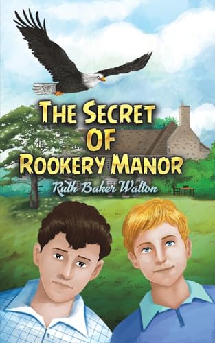 The Secret of Rookery Manor von Austin Macauley Publishers