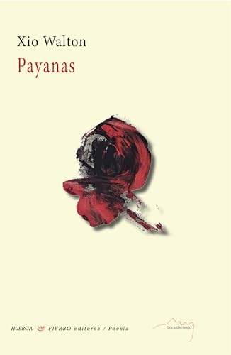 Payanas (Boca de riesgo, Band 6) von Huerga y Fierro Editores