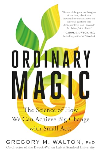 Ordinary Magic: The Science of How We Can Achieve Big Change with Small Acts Ordinary Magic: The Science of How We Can Achieve Big Change with Small Acts von Harmony