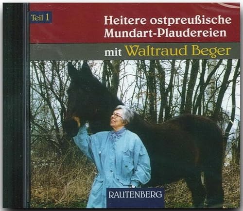 Heitere ostpreussische Mundartplaudereien: Teil 1 (Rautenberg - CD) von Stürtz Verlag