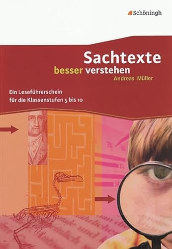 Sachtexte besser verstehen: Ein Leseführerschein für die Klassenstufen 5 bis 10 von Westermann Bildungsmedien Verlag GmbH