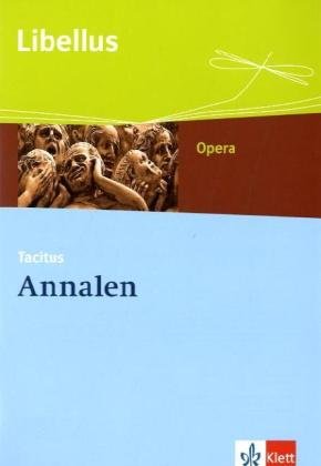 Annalen: Textausgabe Klassen 10-13 (Libellus - Opera)