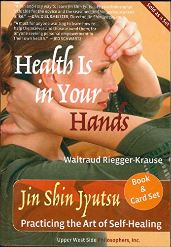 Health Is in Your Hands: Practicing the Art of Self-Healing: Jin Shin Jyutsu - Practicing the Art of Self-Healing (with 51 Flash Cards for the Hands-On Practice of Jin Shin Jyutsu)
