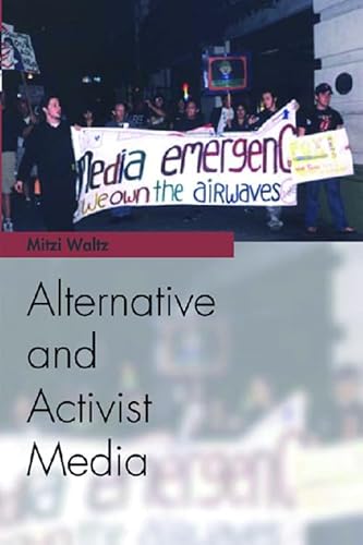 Alternative and Activist Media (Media Topics)