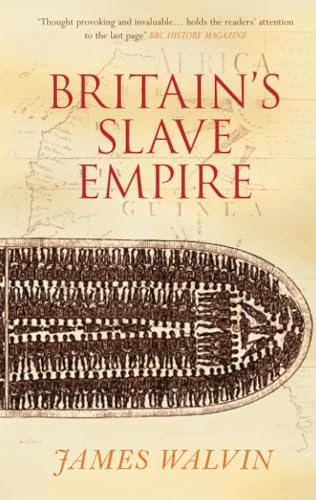 Britain's Slave Empire von Tempus