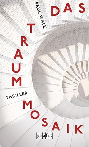 Das Traummosaik: Thriller von Grafit Verlag