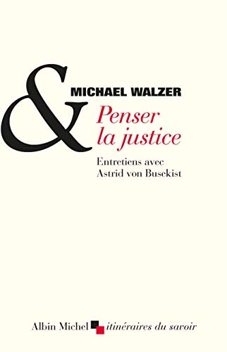Penser la justice: Entretiens