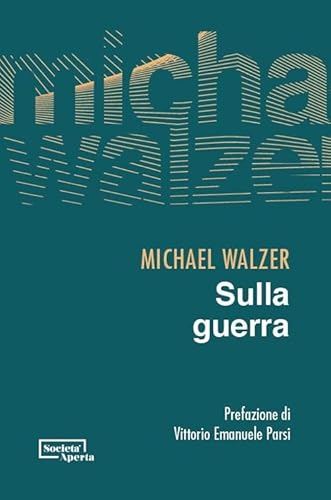 Sulla guerra von Edizioni Società Aperta