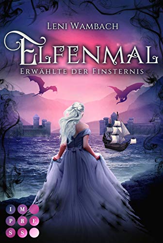 Elfenmal 3: Erwählte der Finsternis: Romantische High Fantasy, in der Elfen und Drachen gemeinsam das Königreich retten müssen (3) von Carlsen Verlag GmbH