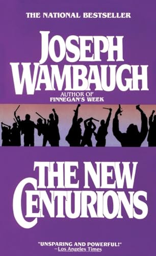 The New Centurions: A Novel