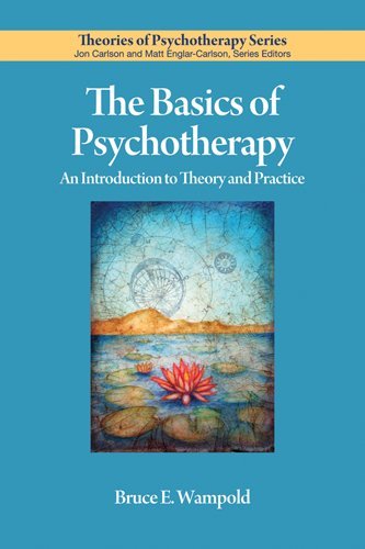 The Basics of Psychotherapy: An Introduction to Theory and Practice (Theories of Psychotherapy)