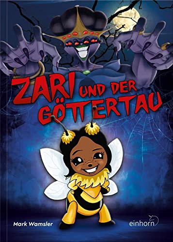 Zari und der Göttertau Zari und der Göttertau von Einhorn Verlag