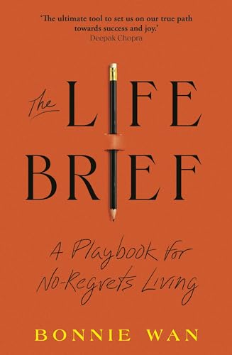 The Life Brief: The Simple Tool to Unlock What You Really Want from Life von Torva