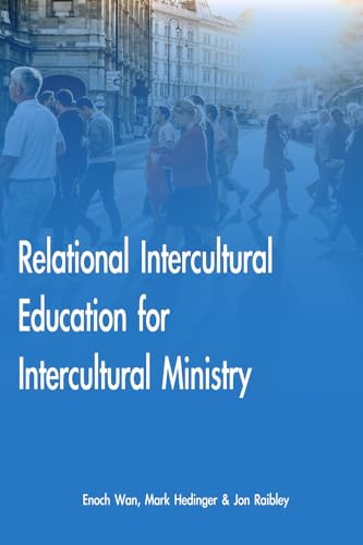Relational Intercultural Education for Intercultural Ministry von Western Academic Publishers