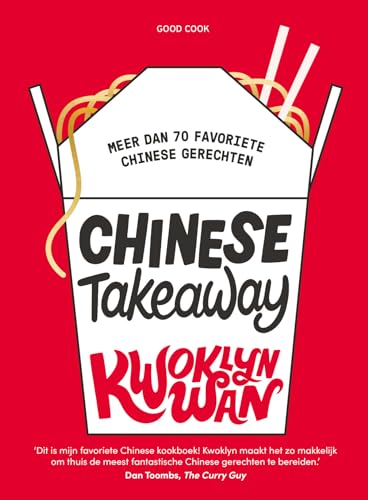 Chinese Takeaway: meer dan 70 favoriete Chinese gerechten von Kochbuch
