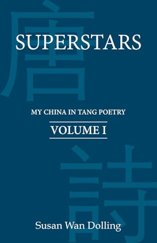 Superstars: My China in Tang Poetry Book 1
